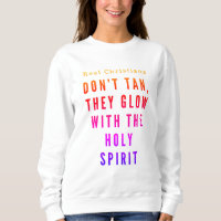 Heliga Spirit Women's Sweatshirt - Lustigt kristet