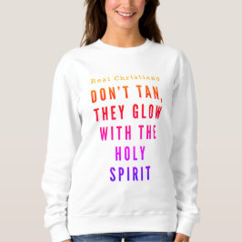 Heliga Spirit Women's Sweatshirt - Lustigt kristet T Shirt