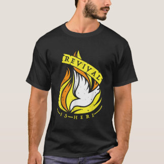 Heliga Sprit Fire of Revival är här Christian T Shirt