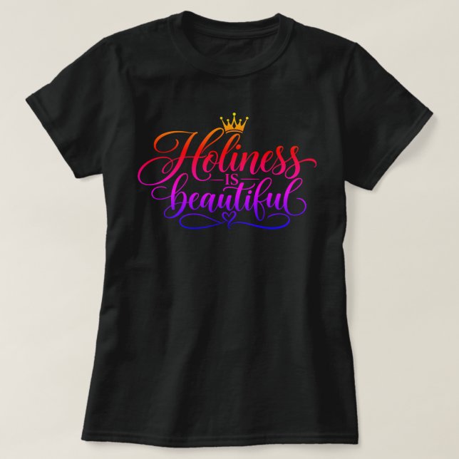 Helighet är vackert  t shirt (Design framsida)