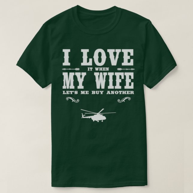 Helikopter I Kärlek, min fru från Helicopter Älska T Shirt (Design framsida)