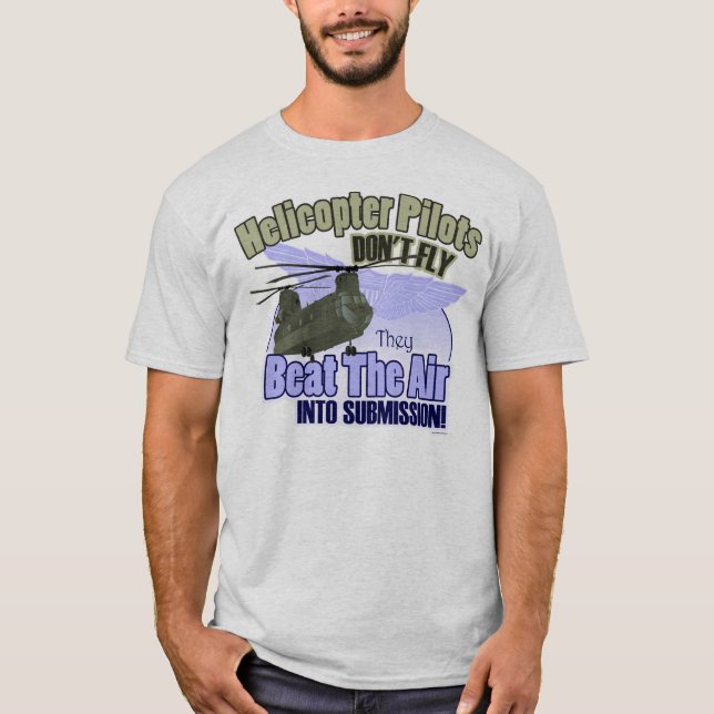 Helikoptern Pilots flyger inte…, [CH-47] T Shirt (Framsida)