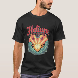 Helium, jag håller på att tända t shirt