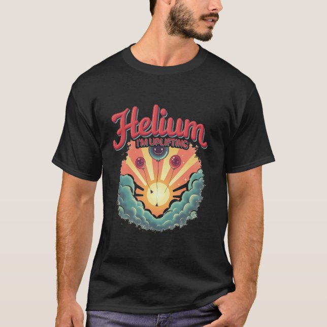 Helium, jag håller på att tända t shirt (Framsida)