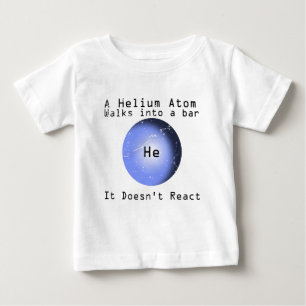 Heliumatomen går in i en pub som den inte reagera t shirt
