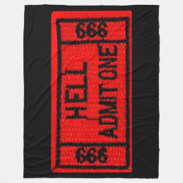 HELL ADMIT ONE FLEECEFILT