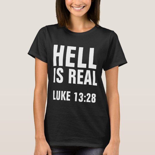 HELL ÄR REAL, Christian T-shirts (Framsida)