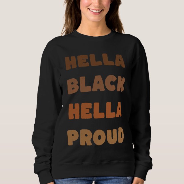 Hella Black Proud History Month African Pride Men  T Shirt (Framsida)