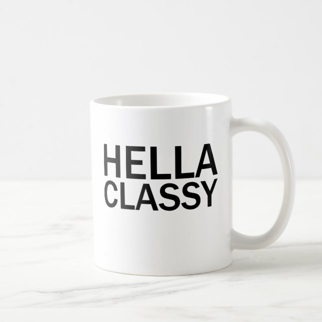 HELLA CLASSY Funny Rude All Caps T-Shirt Kaffemugg (Höger)