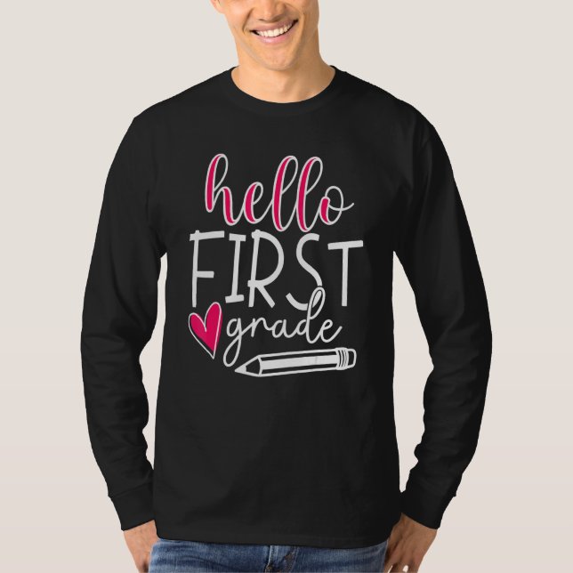 Hello 1st First Grade Back To School Team Teacher  T Shirt (Framsida)