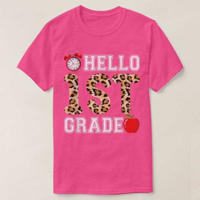 Hello 1st Grade Leopard Teacher Students Back To S T Shirt (Design framsida)