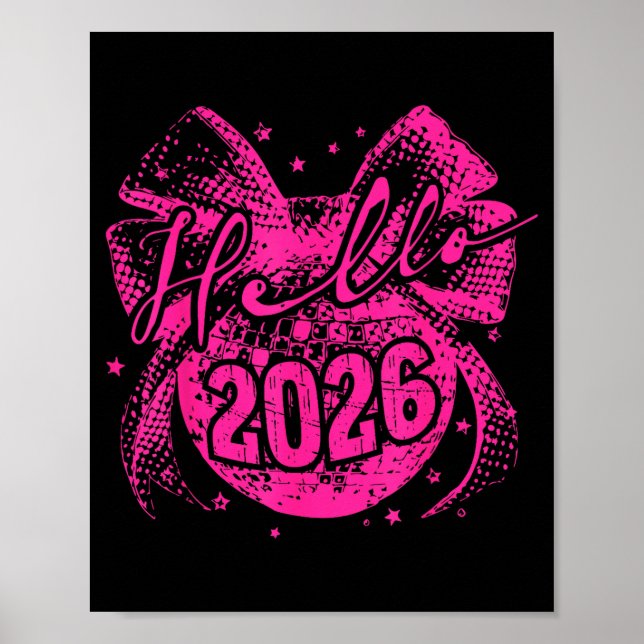 Hello 2026 Disco Ball Coquette Bow Happy New Year  Poster (Framsidan)