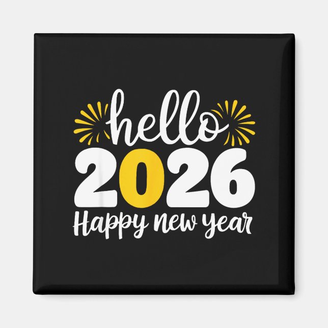Hello 2026 Happy New Year 2026 New Year's Eve Part Magnet (Framsidan)