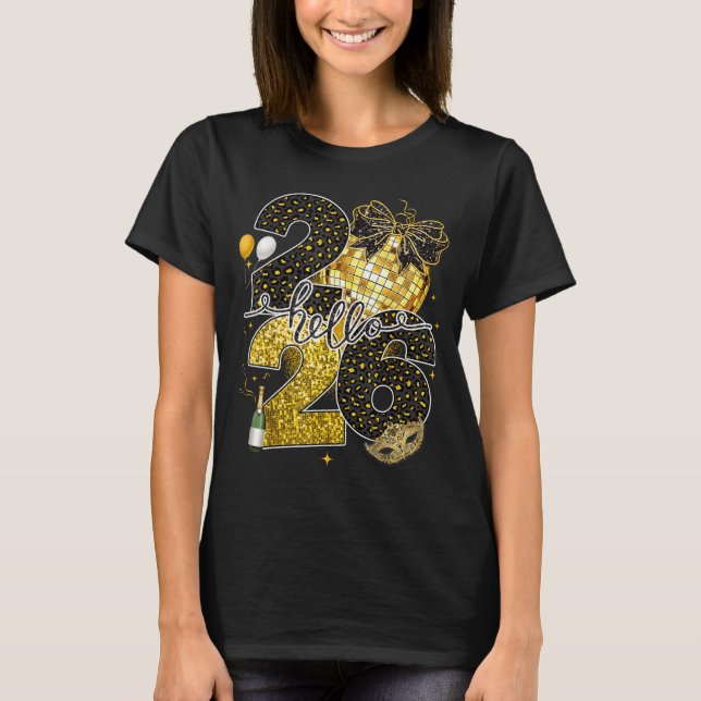 Hello 2026 Happy New Year Disco Ball Nye Countdown T Shirt (Framsida)