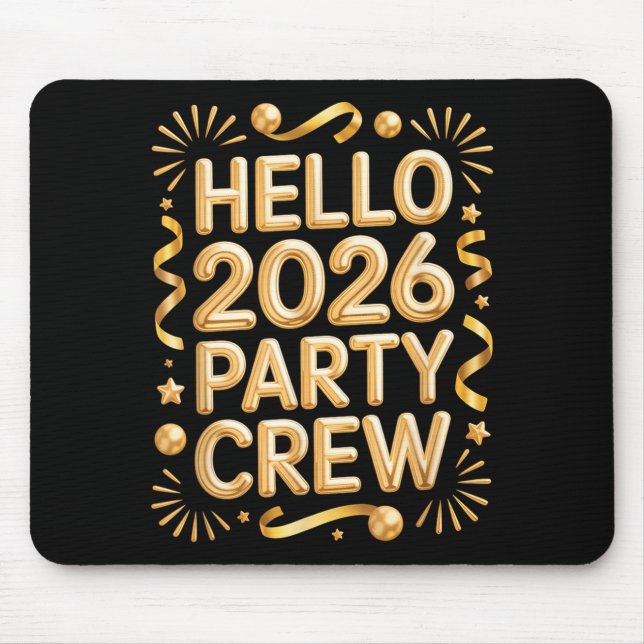 Hello 2026 Party Crew New Years Eve Celebration  Musmatta (Framsidan)