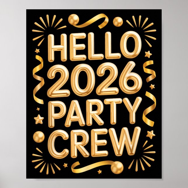 Hello 2026 Party Crew New Years Eve Celebration  Poster (Framsidan)
