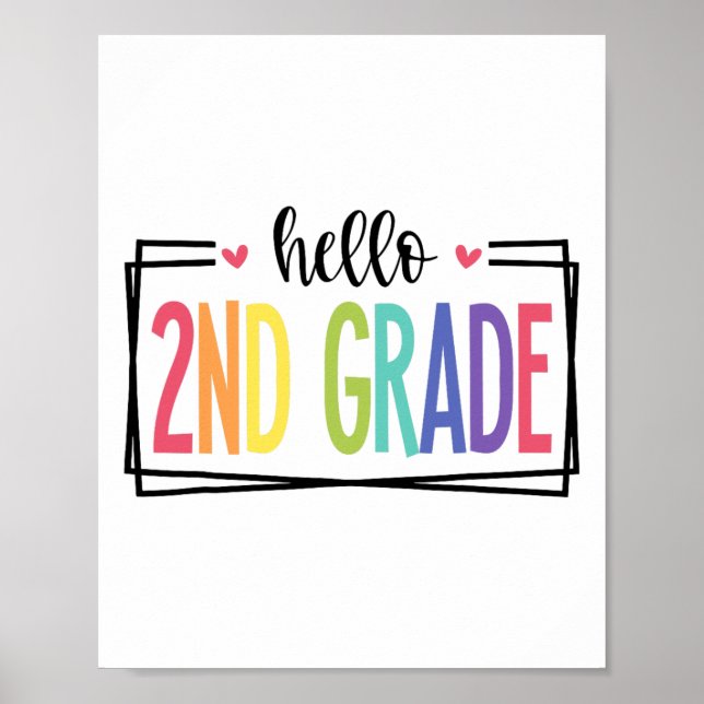 Hello 2nd Grade First Day Of School Welcome Ck To  Poster (Framsidan)
