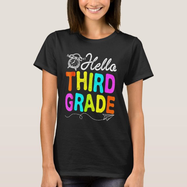 Hello 3rd Grade First Day Of School  Back To Schoo T Shirt (Framsida)