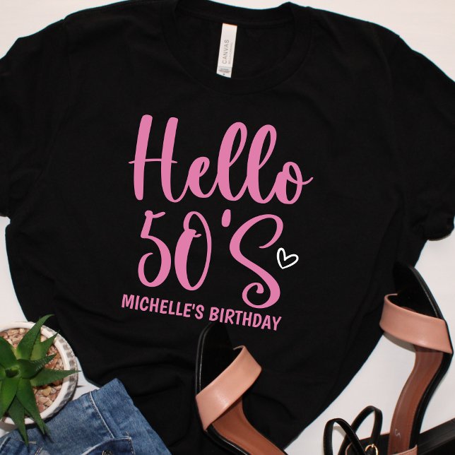 Hello 50!, Fun birthday 50th Women's T Shirt (Skapare uppladdad)