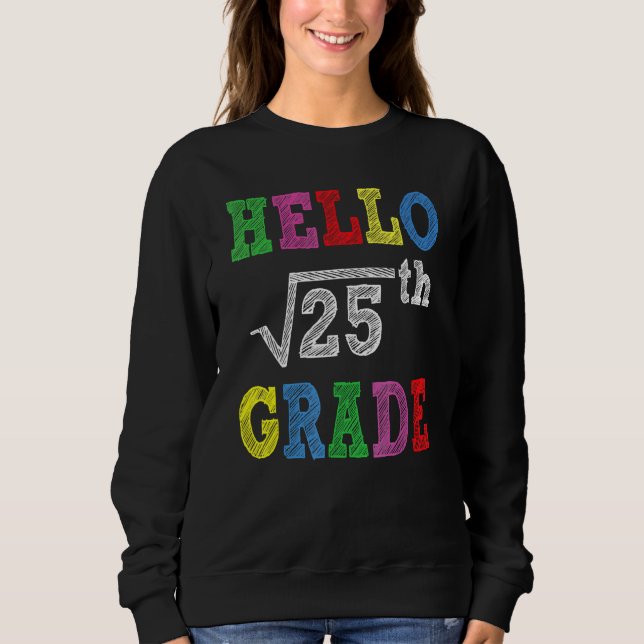 Hello 5th Grade Square Root Of 25  Back To School T Shirt (Framsida)