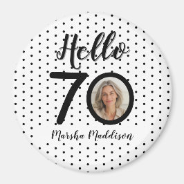 Hello 70 Black & White Dots Photo & Name Birthday Magnet