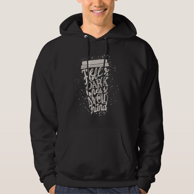 Hello Darkness My Old Friend Coffee Mug Barista Hoodie (Framsida)
