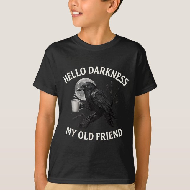 Hello Darkness My Old Friend Crow Coffee Soky Hall T Shirt (Framsida)