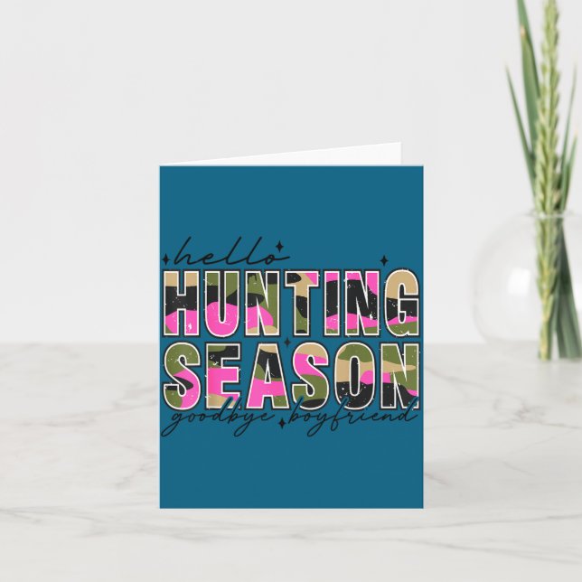 Hello Deer Season Goodbye Boyfriend Camo Flag Hunt Kort (Framsida)