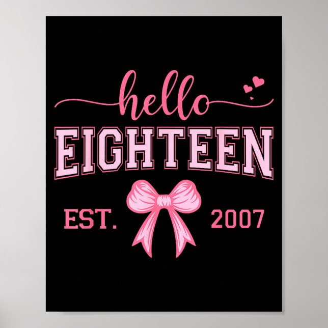 Hello Eighteen Est 2007 Coquette Bow 18th Birthday Poster (Framsidan)