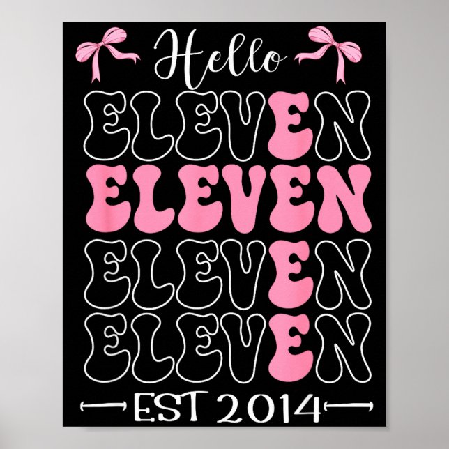 Hello Eleven Est 2014 11th Birthday Girl Coquette  Poster (Framsidan)