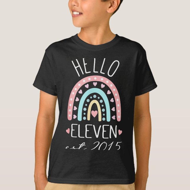 Hello Eleven Est 2015 Birthday Rainbow Born In 201 T Shirt (Framsida)