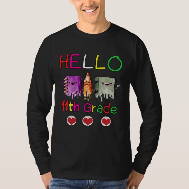 Hello Eleventh Grade Girls Boys Teacher 11th Grade T Shirt (Framsida)