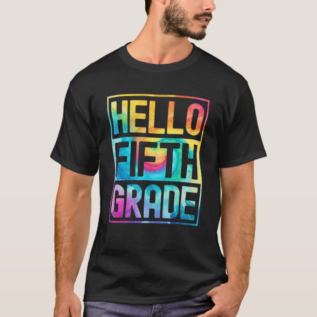 Hello Fifth Grade Back to School 5th Grade Teacher T Shirt (Framsida)