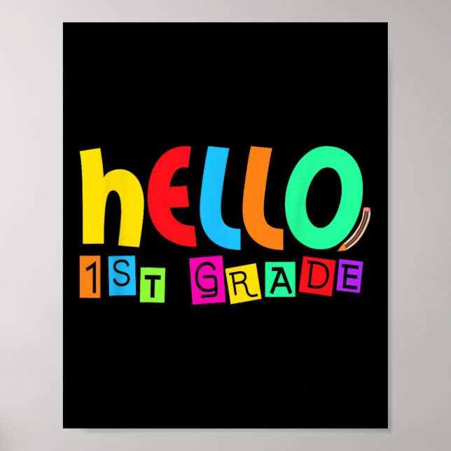 Hello First 1st Grade Back To School For Student B Poster (Framsidan)