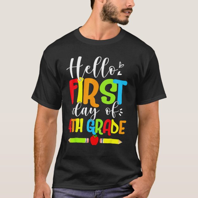 Hello First Day Of 4th Grade Funny Back To School  T Shirt (Framsida)