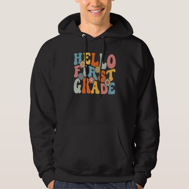 Hello First Grade  Back To School Teacher Student  Hoodie (Framsida)