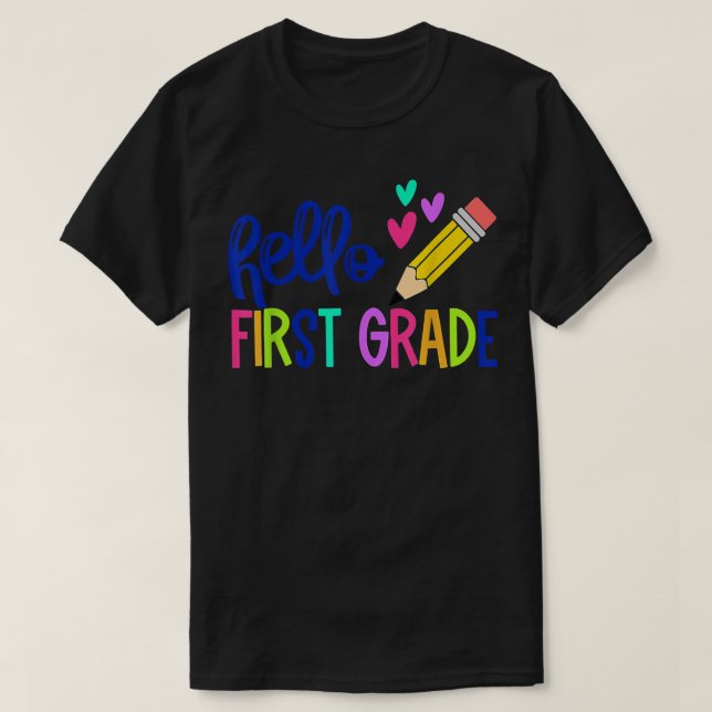 Hello First Grade First Day 1st Grade Back To Scho T Shirt (Design framsida)