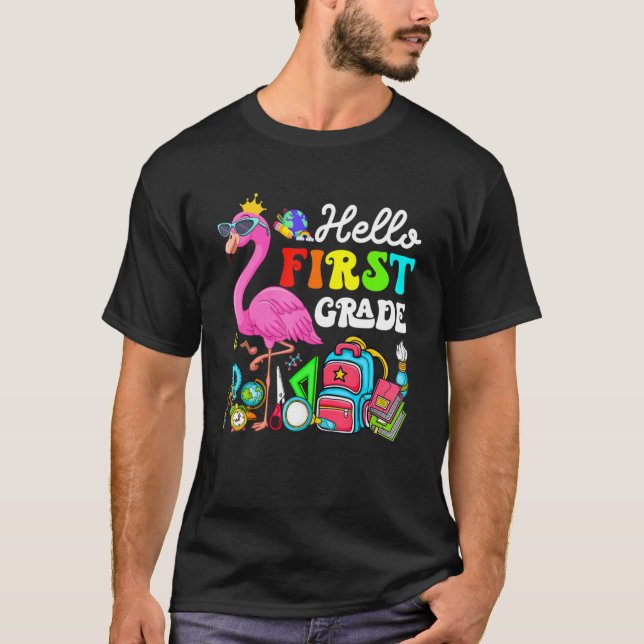 Hello First Grade Flamingo Back To School First Da T Shirt (Framsida)