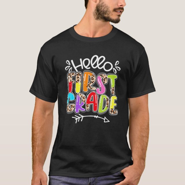 Hello First Grade Team 1St Grade Teacher Back To S T Shirt (Framsida)