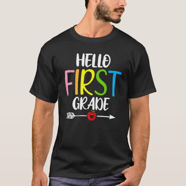 Hello First Grade Welcome Back to School Teacher K T Shirt (Framsida)