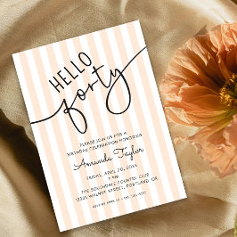 Hello Forty Modern Script Chic 40th Birthday Party Inbjudningar