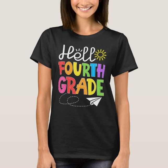 Hello Fourth Grade Fun 4Th Grade Back to School    T Shirt (Framsida)