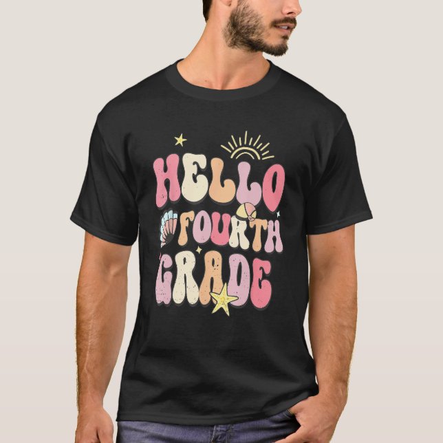Hello Fourth Grade Groovy Back To School Teacher S T Shirt (Framsida)