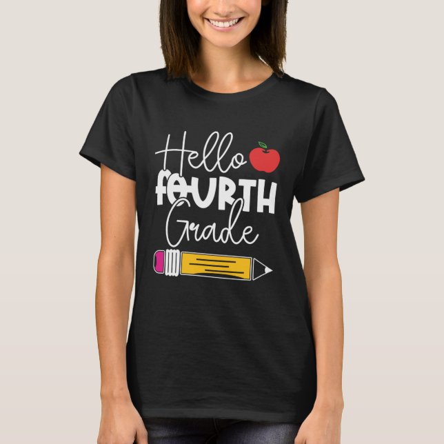 Hello Fourth Grade Pencil Apple Back to School Tea T Shirt (Framsida)
