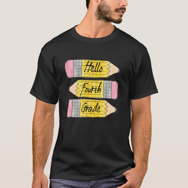 Hello Fourth Grade Pencil Back To School Teacher S T Shirt (Framsida)
