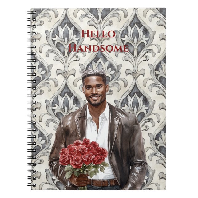 Hello Handsome Black Man Royal Romantic Red Roses Anteckningsbok (Framsidan)
