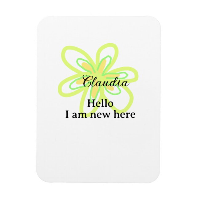 Hello I am new here name yellow green flower kids Magnet (Vertikal)