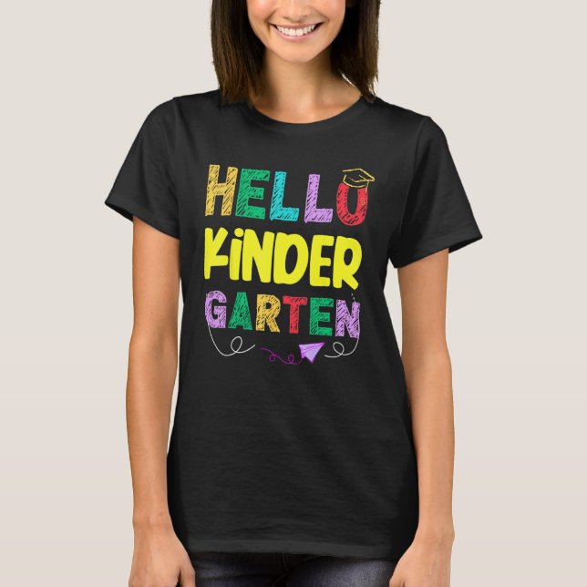 Hello Kindergarten Team Kinder Back to School Teac T Shirt (Framsida)