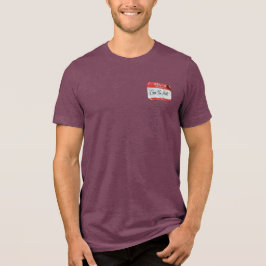 Hello: My Name Is Go To Hell! T Shirt