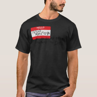 Hello My Name is Inigo Montoya Classic T-Shirt